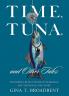 Time Tuna and Other Tales
