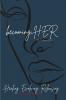 becoming HER