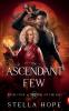 The Ascendant Few