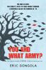 You and What Army?