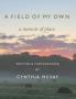 A Field of My Own