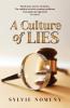 A Culture of Lies