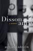 Dissonance A Memoir