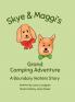 Skye & Maggi's Grand Camping Adventure