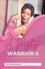 A Mighty Warrior's Journal of Healing and Strength