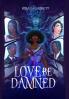 Love Be Damned