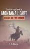 Landscapes of a Montana Heart - Ballad of the Drover