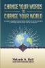 Change Your Words to Change Your World