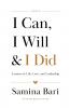 I Can I Will & I Did
