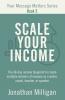 Scale Your Income