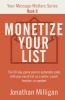 Monetize Your List
