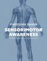 Sensorimotor Awareness