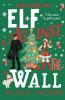 Elf Against the Wall
