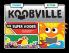 The Super Koobs (Koobville)