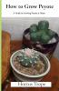 How to Grow Peyote