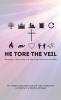 He Tore the Veil