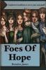Foes Of Hope