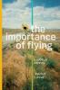 The Importance of Flying