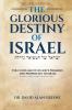 The Glorious Destiny of Israel