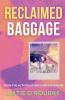 Reclaimed Baggage