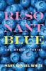 Resonant Blue and Other Stories