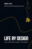 Life by Design