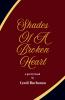 Shades Of A Broken Heart