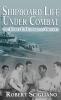 Shipboard Life Under Combat