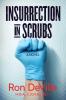 Insurrection in Scrubs