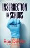 Insurrection in Scrubs
