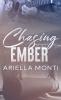 Chasing Ember