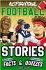 Inspirational Football GOATS Stories Amazing Facts and Trivia Games
