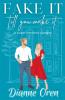 Fake It Till You Make It