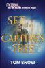 SET THE CAPTIVES FREE
