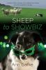Sheep to Showbiz