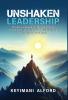 Unshaken Leadership