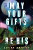 May Your Gifts Be His