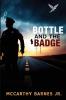 Bottle and the Badge
