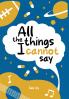 All the Things I Cannot Say