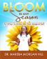 Bloom in Any Season
