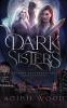 Dark Sisters