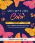 Menopause In Color Empowerment Journal & Resource Guide