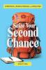 Seize Your Second Chance