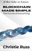 Blockchain Made Simple