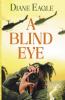 A BLIND EYE