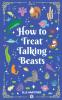 How to Treat Talking Beasts