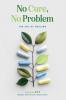 No Cure No Problem