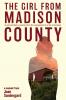 The Girl From Madison County