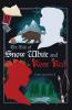 The Tale of Snow White and Rose Red