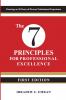 The Seven Principles for Professional Excellence